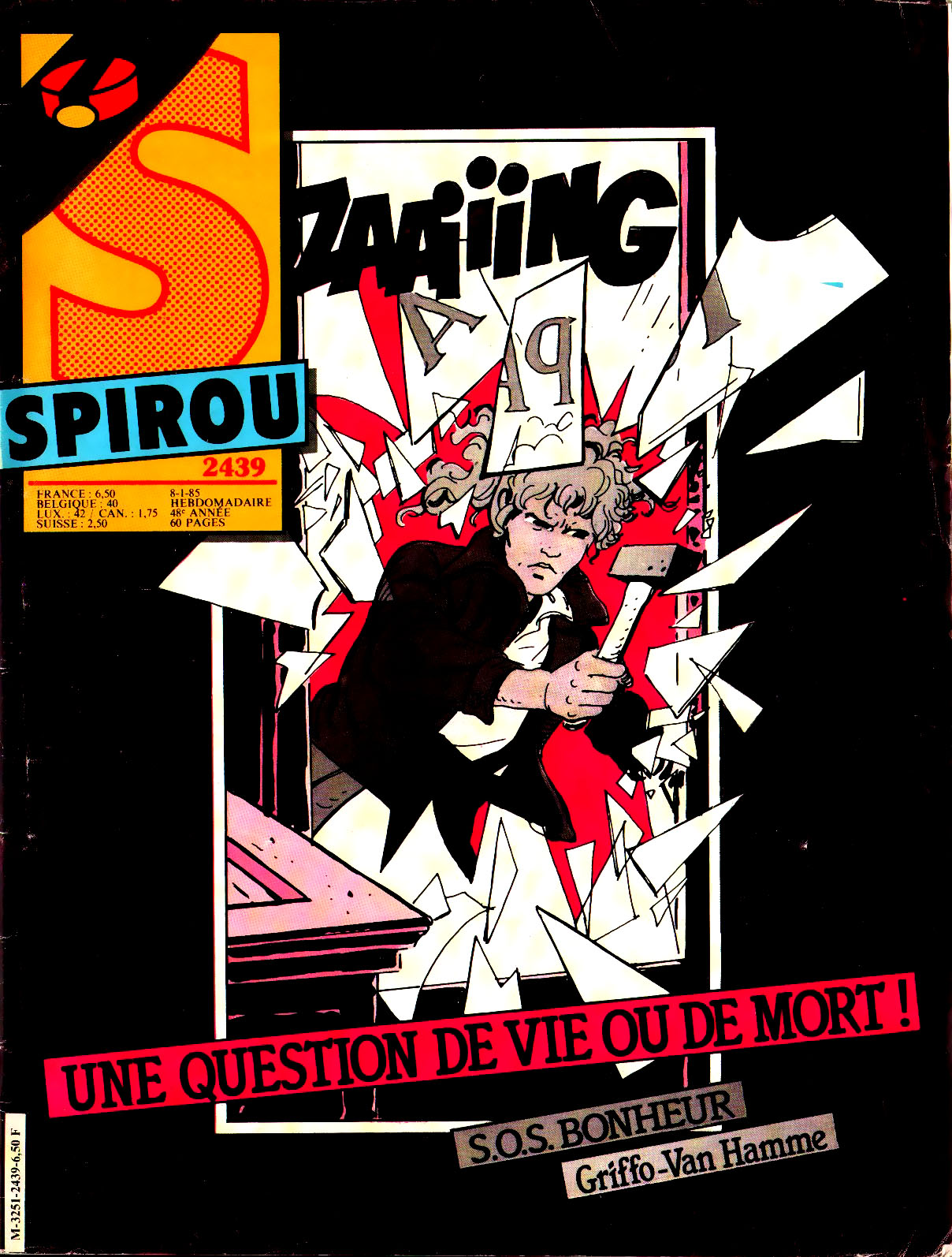 SPIROU N°2430 /"SOS Bonheur de Grifo et Van Hamme